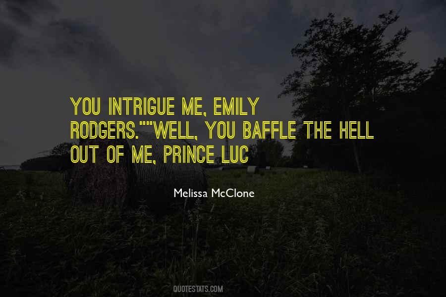 Quotes About Intrigue #709773