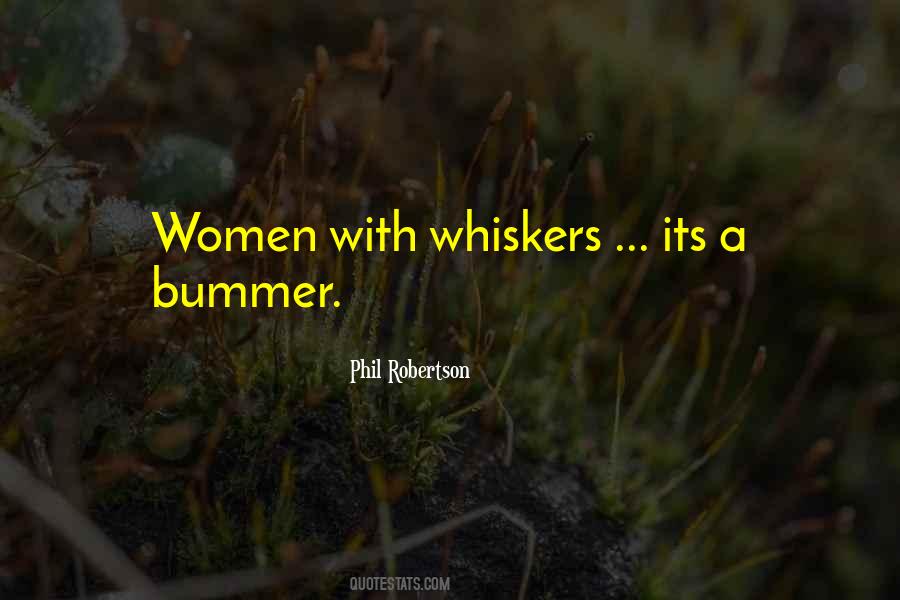 Quotes About Whiskers #257588