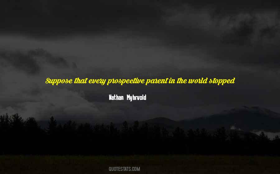 Quotes About Prospective #1421830