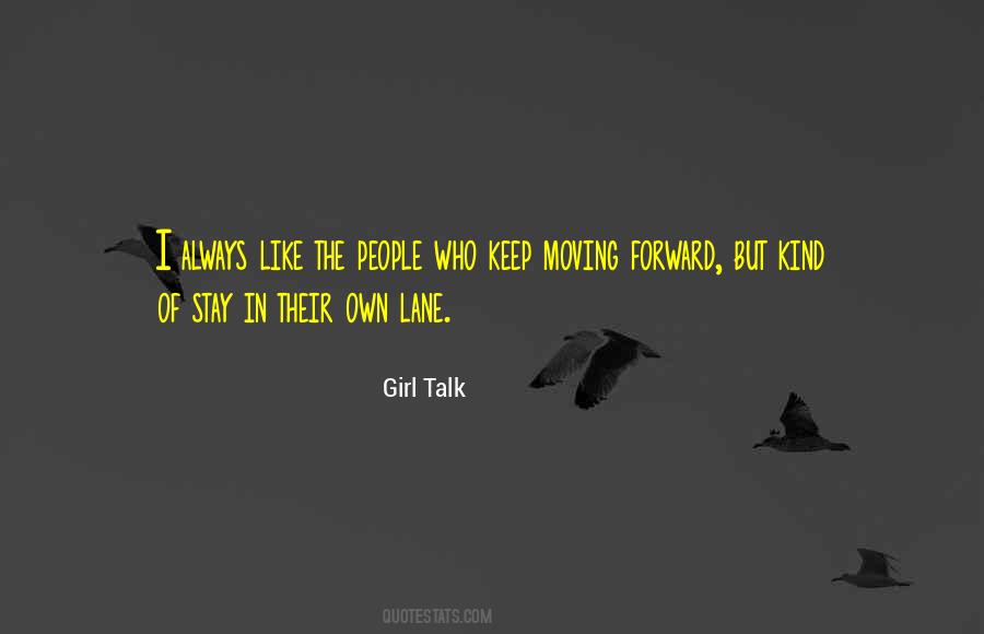 Own Lane Quotes #414176