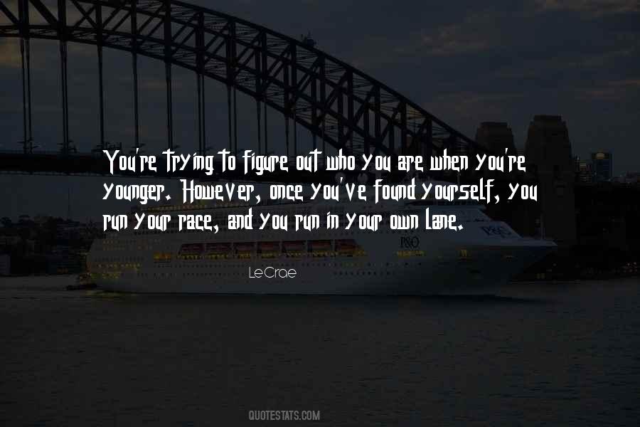 Own Lane Quotes #84623