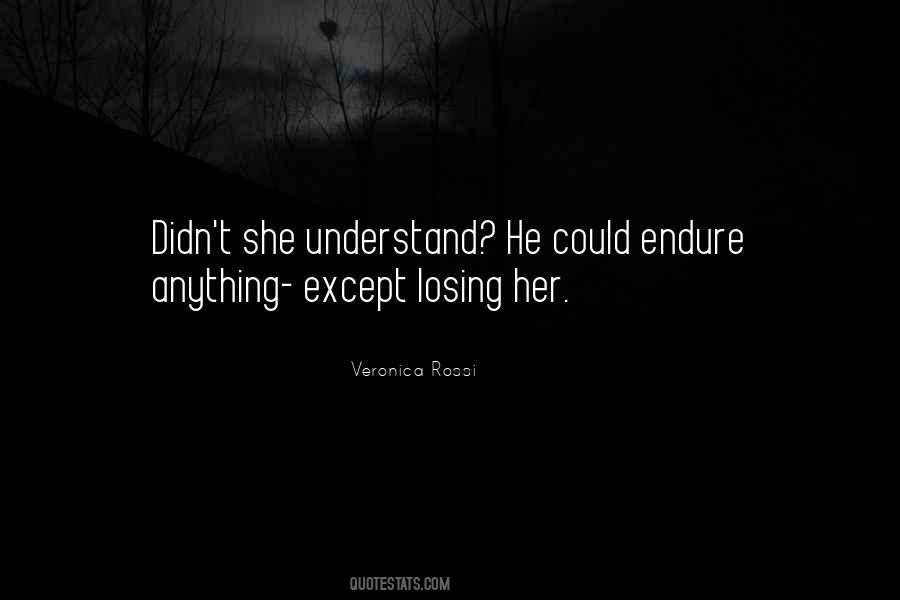 Quotes About Losing Her #855200