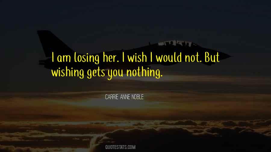 Quotes About Losing Her #902681