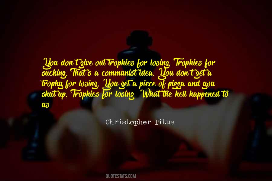 Give Out Quotes #1813273