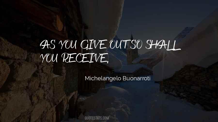 Give Out Quotes #938416