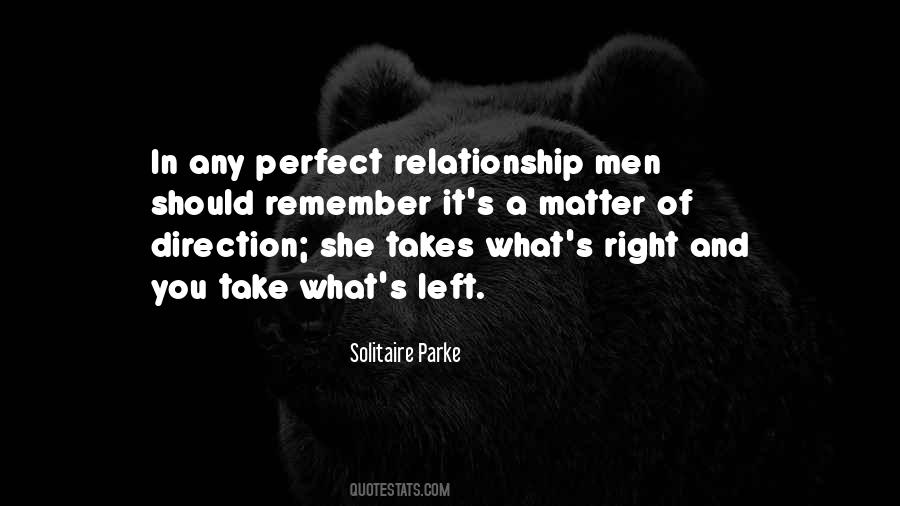 Quotes About Not So Perfect Relationships #629668