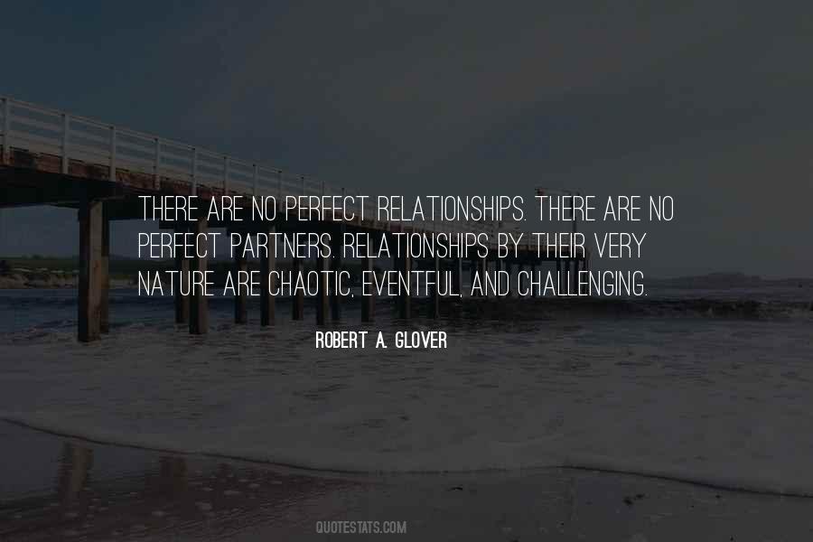 Quotes About Not So Perfect Relationships #917822