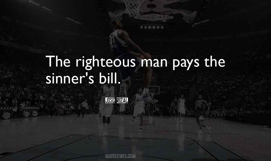 Righteous Man Quotes #512661