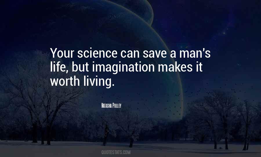 A Life Worth Living Quotes #346878