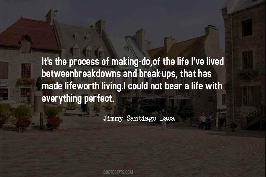 A Life Worth Living Quotes #480610