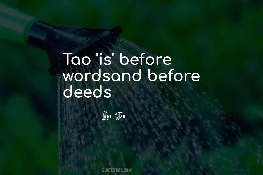 Deeds And Words Quotes #1096624