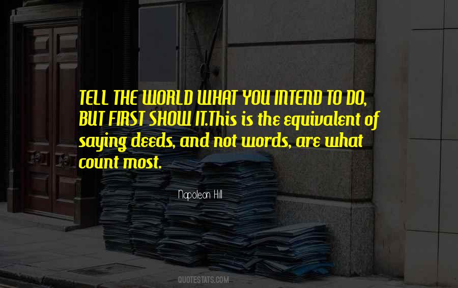 Deeds And Words Quotes #1236635