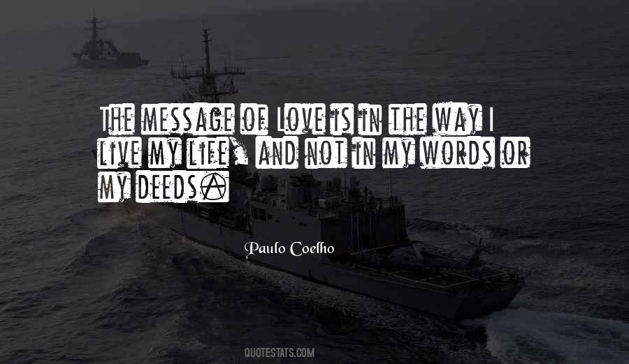 Deeds And Words Quotes #174362