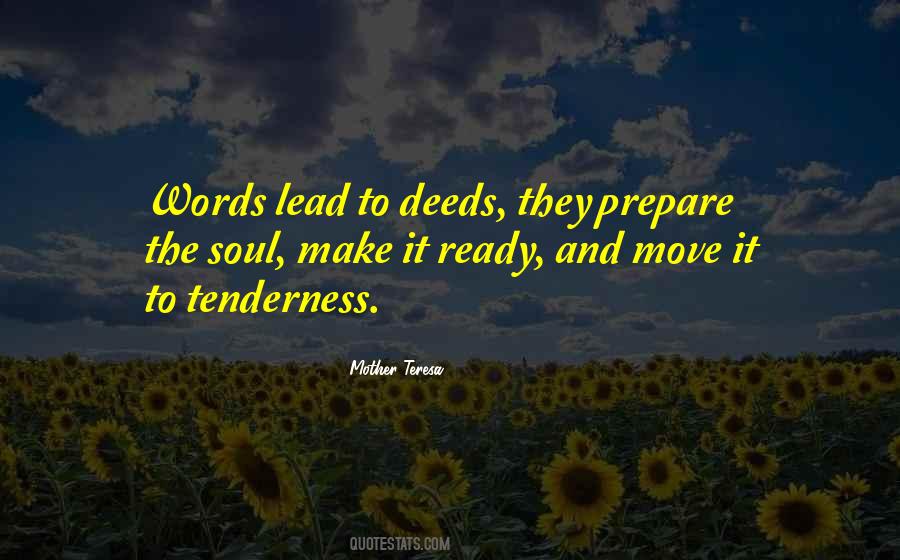Deeds And Words Quotes #538673