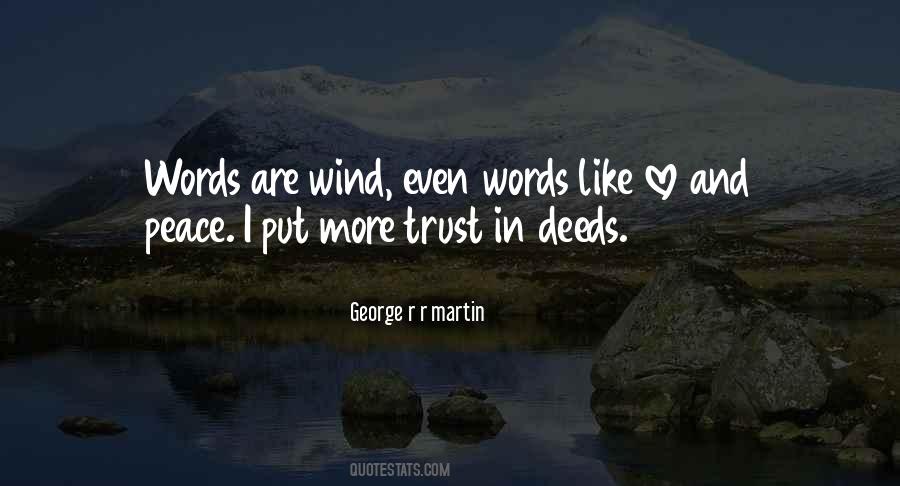 Deeds And Words Quotes #777038