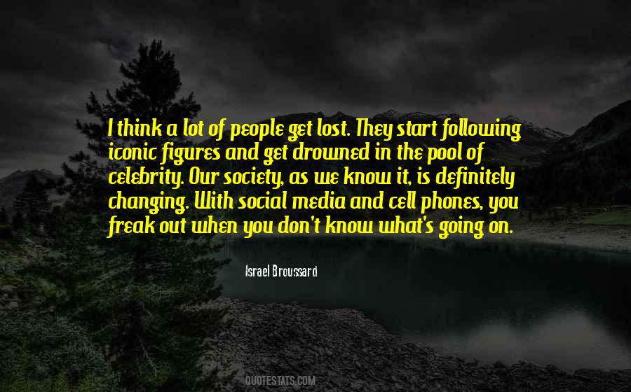 Quotes About Media And Society #494762