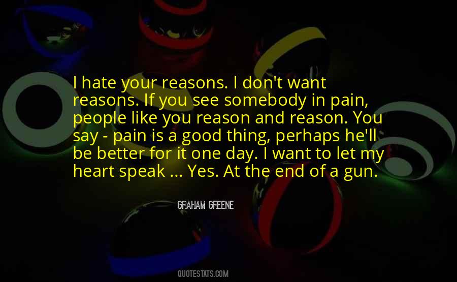 Less You Say The Better Quotes #33770