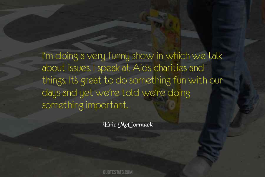 Quotes About Fun Things To Do #1151970