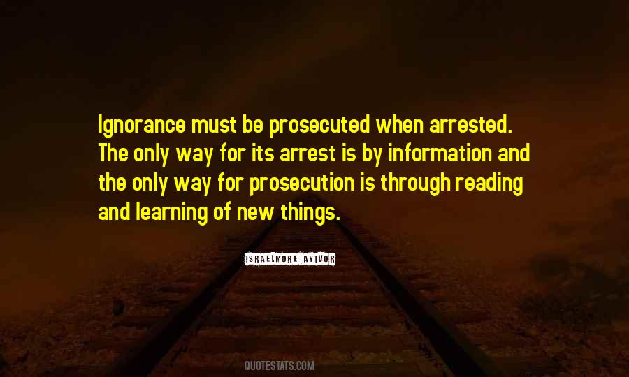 Quotes About Prosecuted #537245