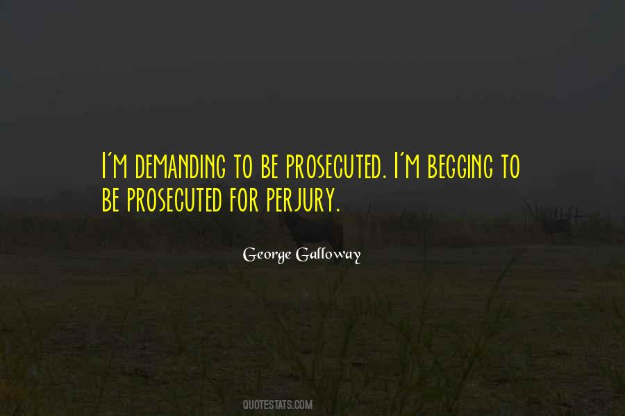 Quotes About Prosecuted #813417