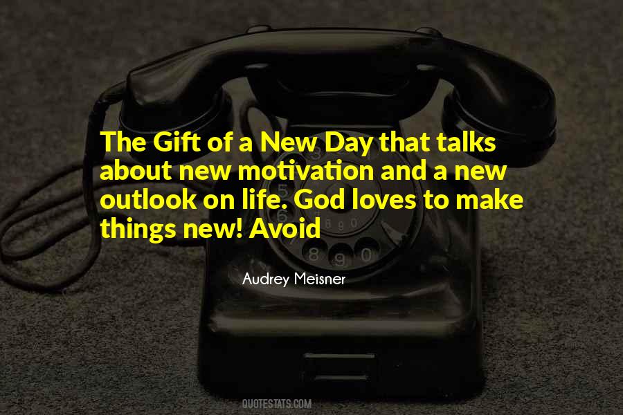 Quotes About New Day #1067613