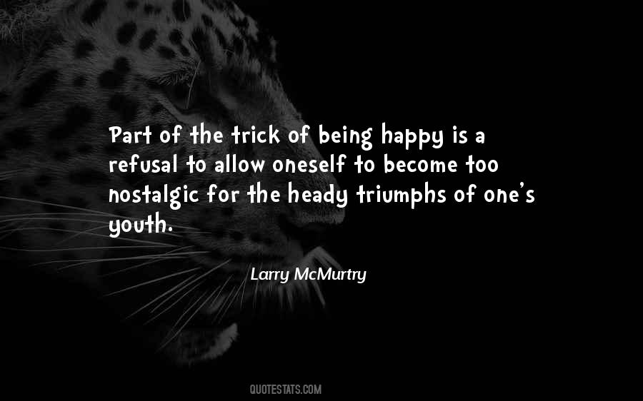 Quotes About Being Too Happy #1775407