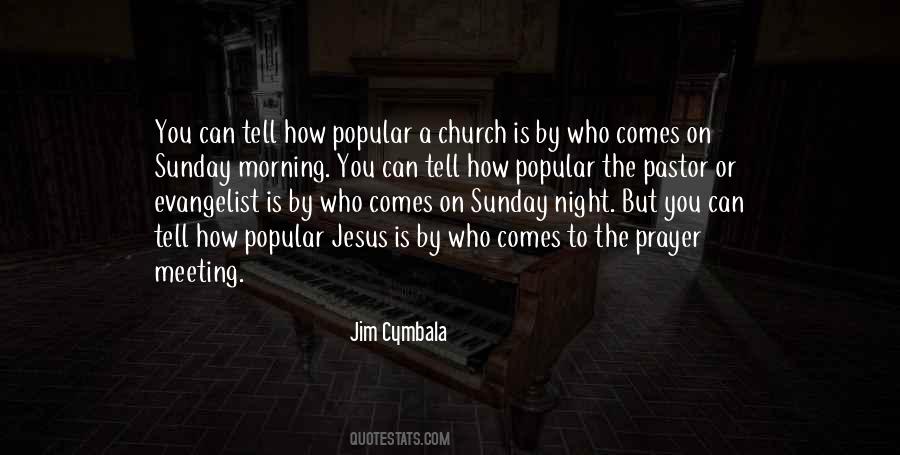 Quotes About Church On Sunday #1000393