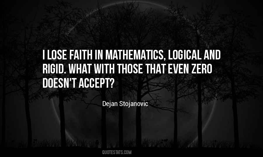 Quotes About Mathematics And Logic #486365