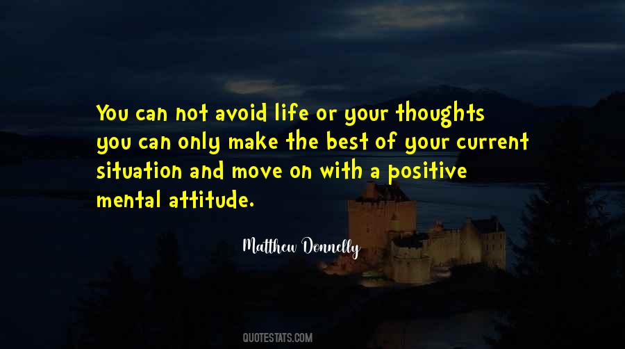 Quotes About Positive Mental Attitude #1216557