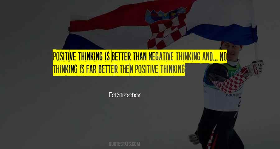 Quotes About Positive Mental Attitude #1605543