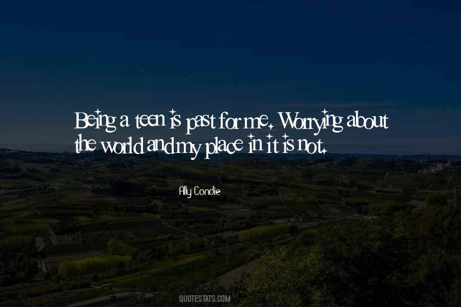Being A Teen Quotes #983358