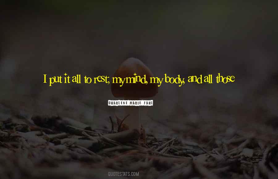 Body Mind Soul Quotes #201269