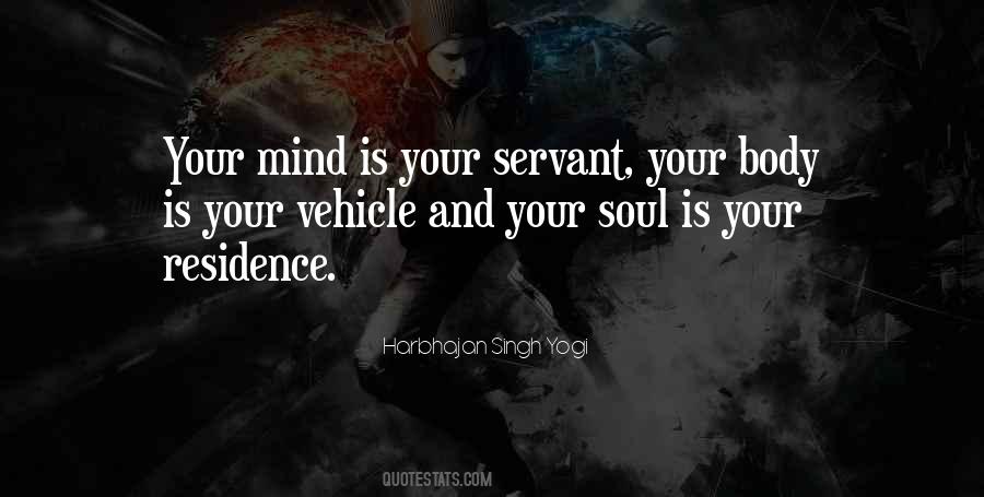 Body Mind Soul Quotes #393516