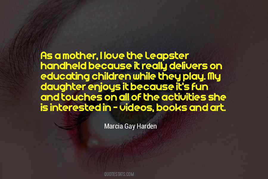 Quotes About A Daughter's Love #1558111