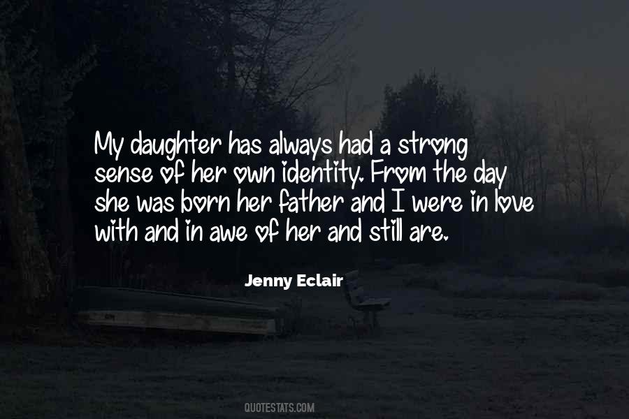 Quotes About A Daughter's Love #466956