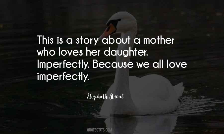 Quotes About A Daughter's Love #488344