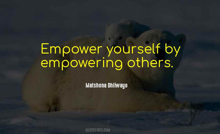 Quotes About Empowering Others #1248553