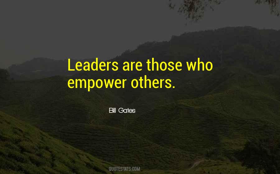 Quotes About Empowering Others #1321173