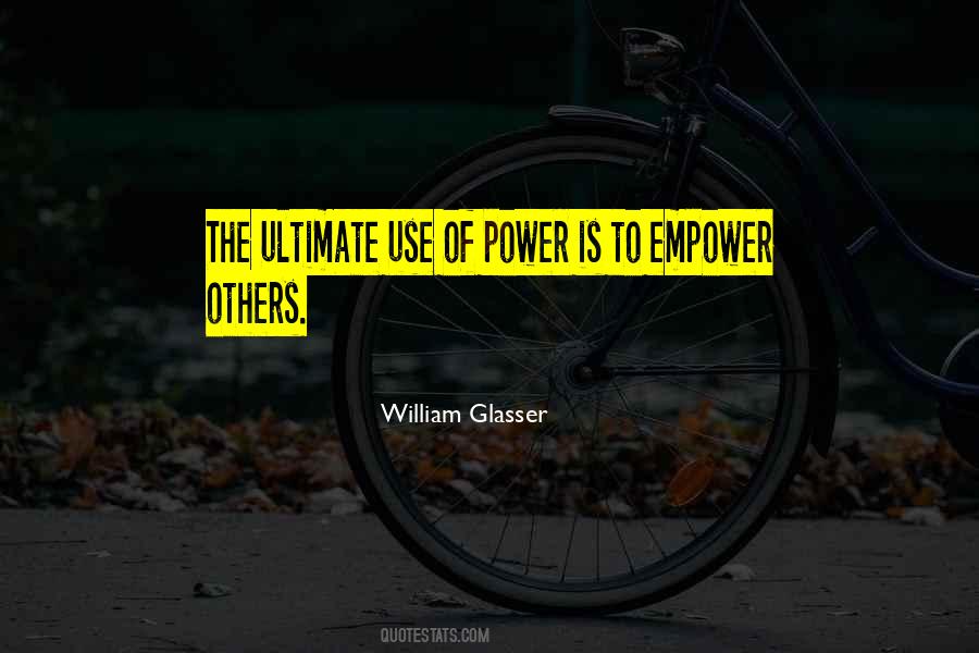 Quotes About Empowering Others #1419543