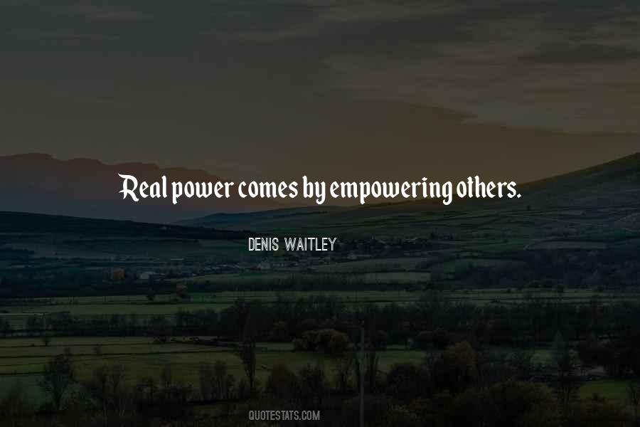 Quotes About Empowering Others #3464