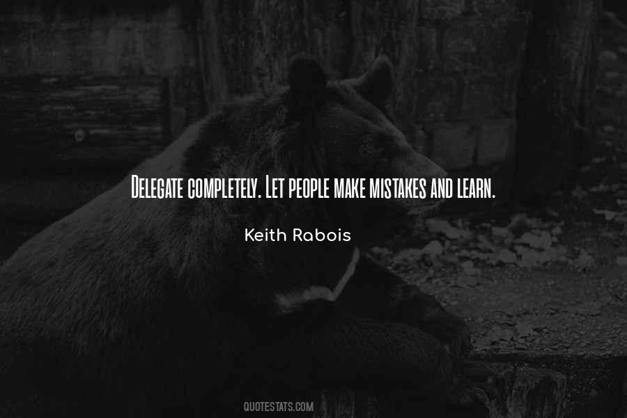 Learn To Delegate Quotes #7168