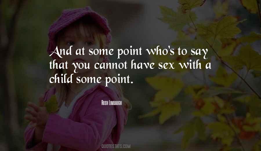 Child Sex Quotes #507151