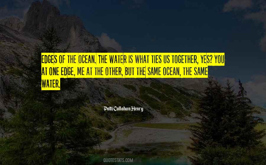 At The Water S Edge Quotes #406450