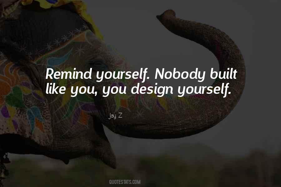 Remind Yourself Quotes #885437