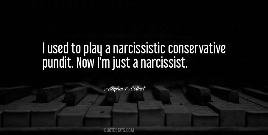 Quotes About Narcissist #1877999