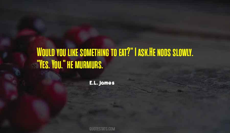 Anastasia Grey Quotes #776848
