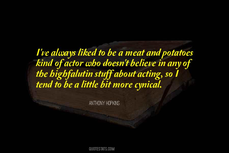 Quotes About Meat And Potatoes #1215515