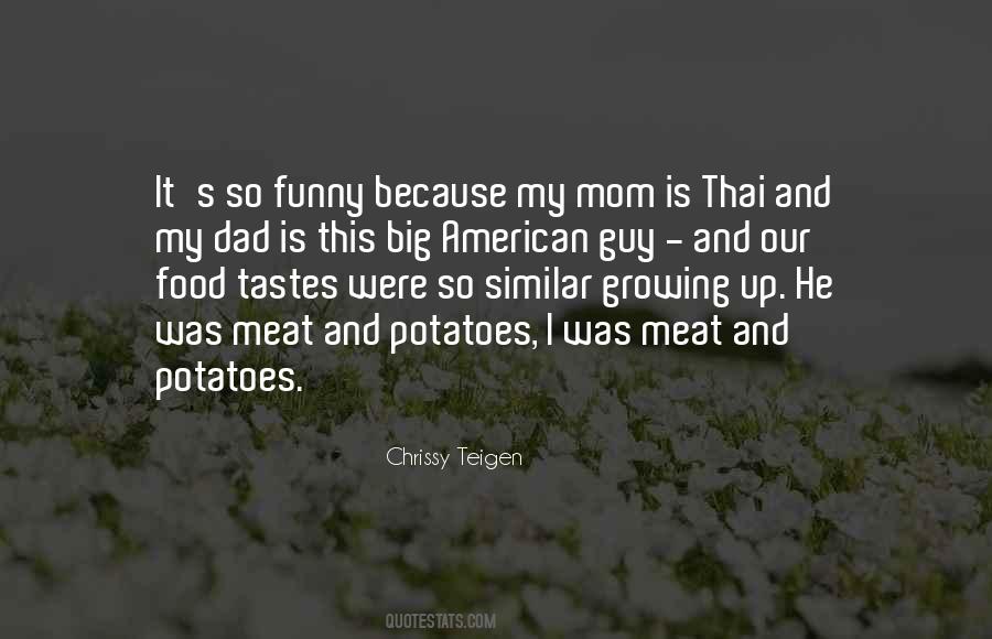 Quotes About Meat And Potatoes #154976
