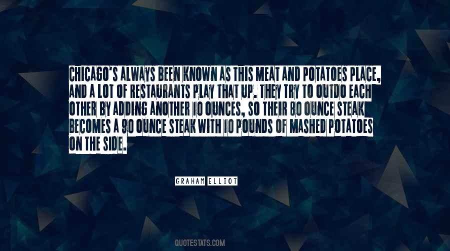 Quotes About Meat And Potatoes #993414
