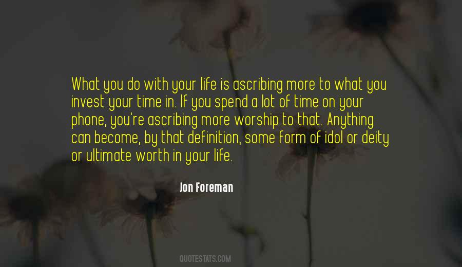 Quotes About Someone Not Worth Your Time #14855
